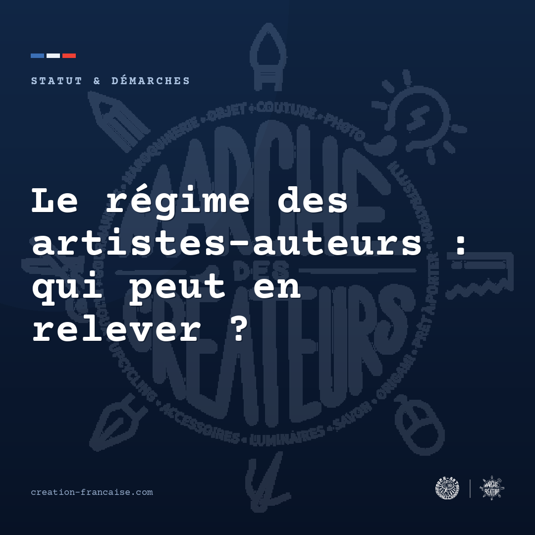 Le régime des artistes-auteurs : qui peut en relever ?