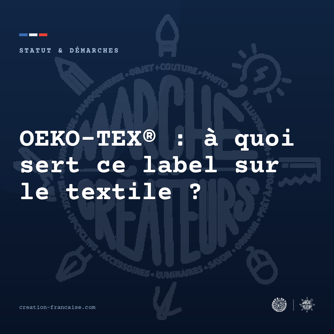OEKO-TEX® : à quoi sert ce label sur le textile ?